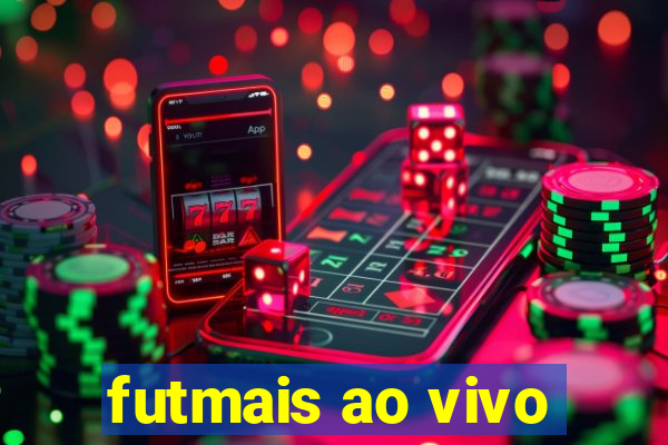 futmais ao vivo